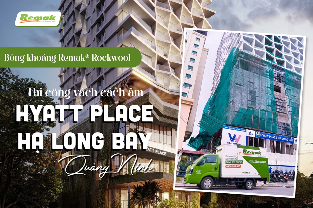 Bông khoáng Remak® Rockwool thi công vách cách âm Hyatt Place Hạ Long Bay Quảng Ninh