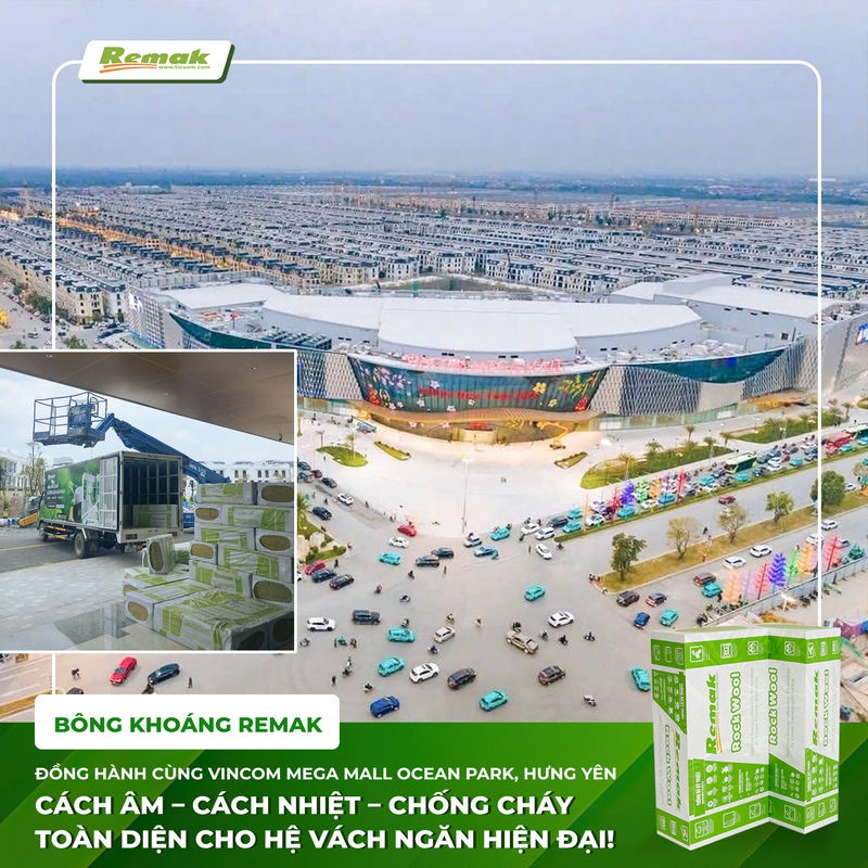 Bông khoáng cách âm cách nhiệt chống cháy Remak một lần nữa được chủ đầu tư - tập đoàn Vinhomes lựa chọn làm đối tác cấp vật liệu bông khoáng cách âm cách nhiệt chống cháy cho công trình